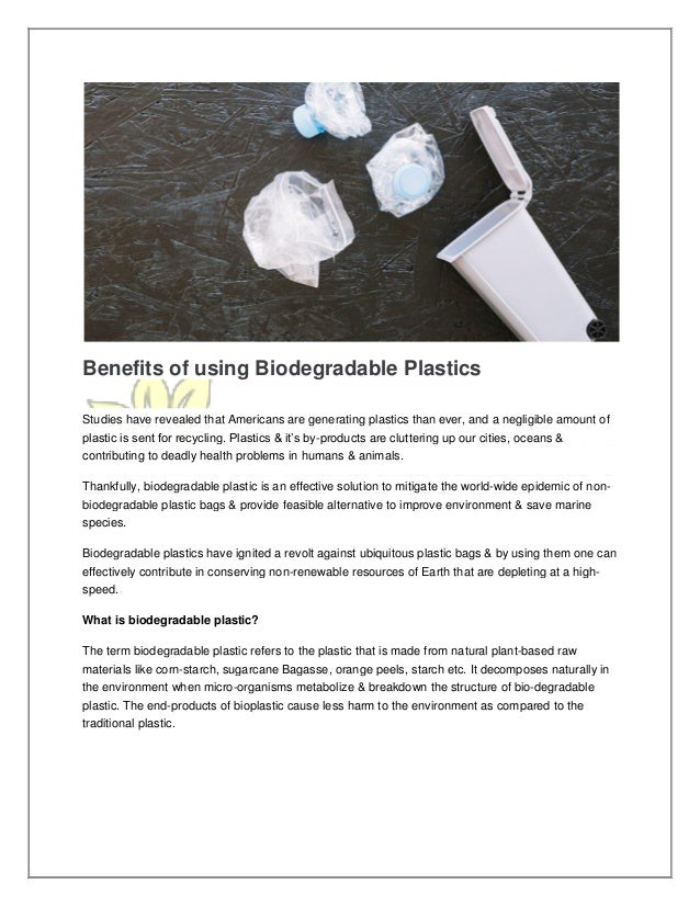 Benefits of using biodegradable plastics