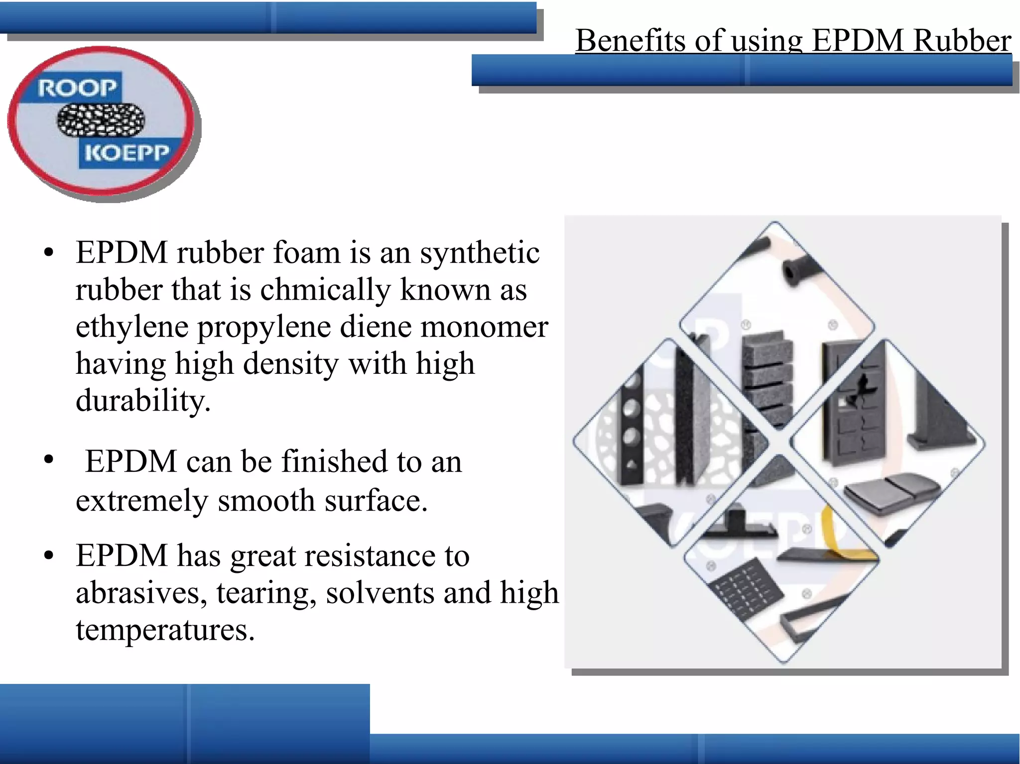 Benefits of Using EPDM Rubber PPT