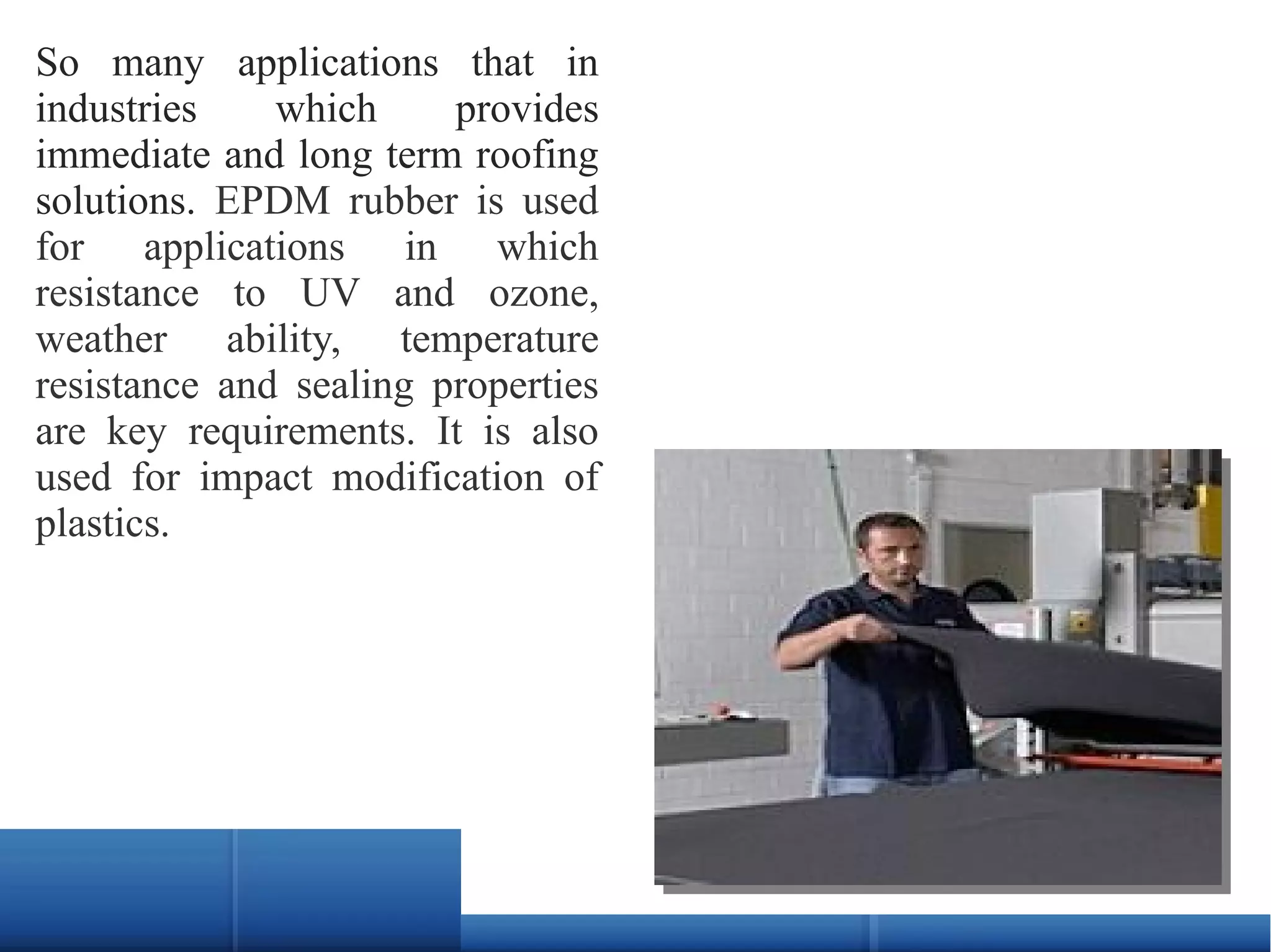 Benefits of Using EPDM Rubber PPT
