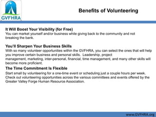 Benefits of Volunteering


It Will Boost Your Visibility (for Free)
You can market yourself and/or business while giving b...