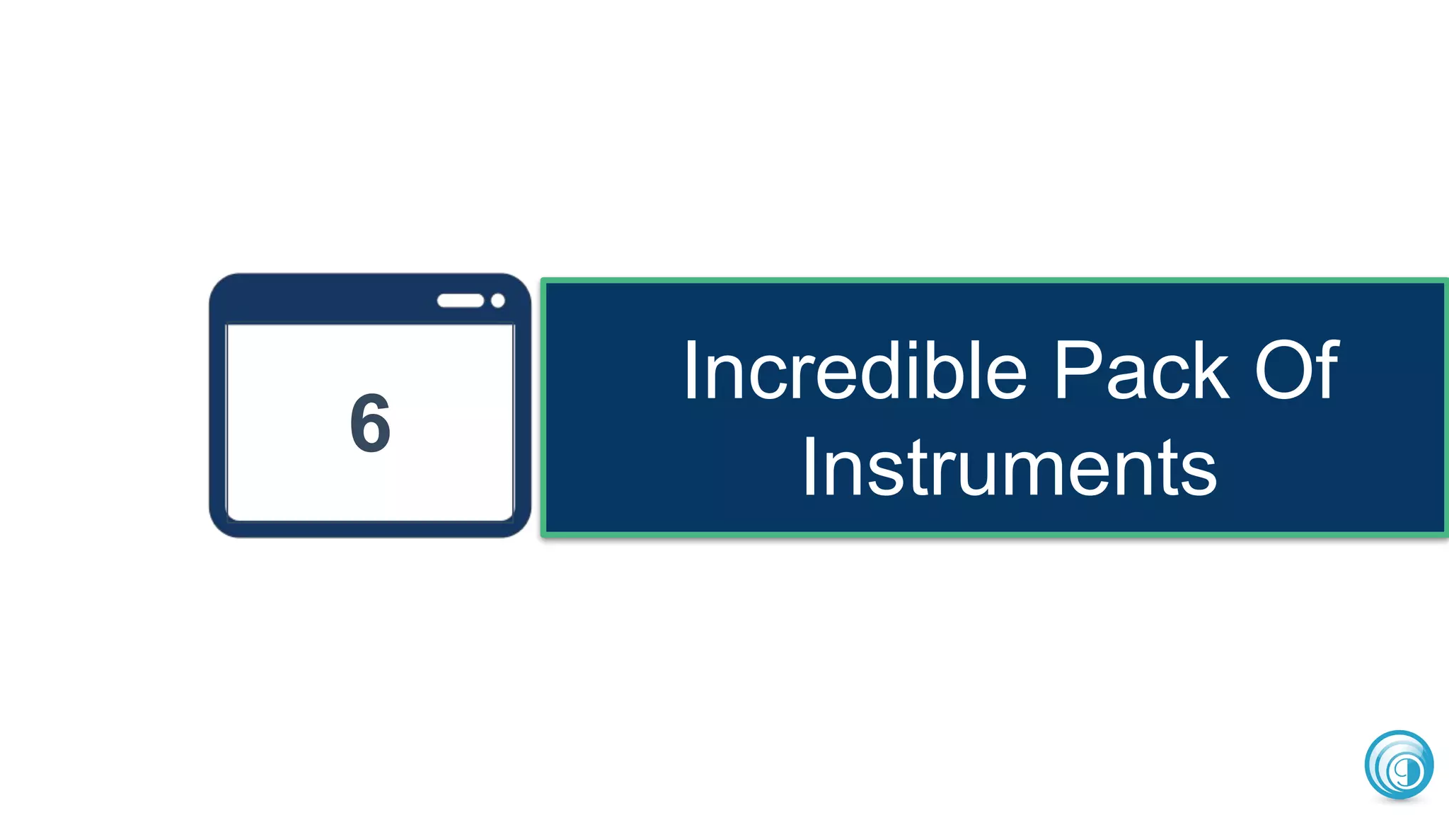 Incredible Pack Of
Instruments
16
 