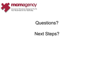 Questions? Next Steps? 