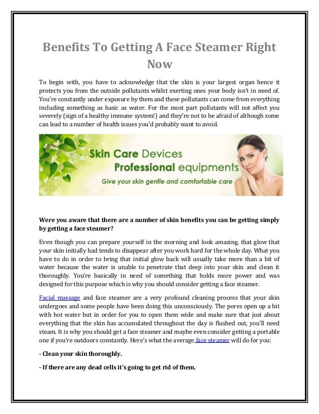 Benefits to getting a face steamer right now