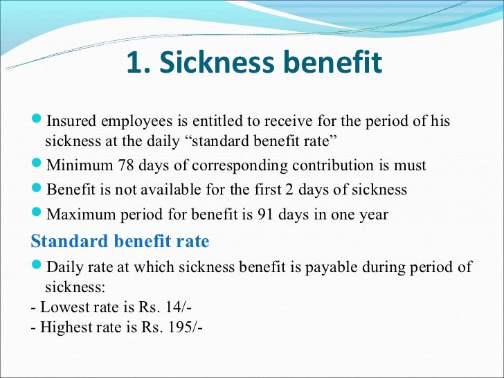 Benefits under ESI