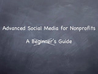 Advanced Social Media for Nonprofits A Beginner’s Guide 