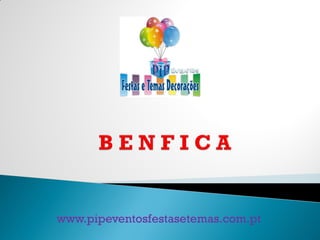 www.pipeventosfestasetemas.com.pt
 