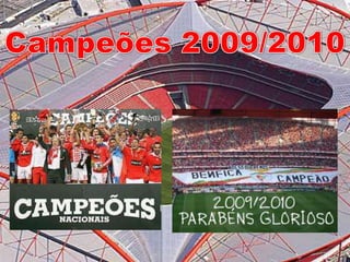 Campeões 2009/2010