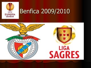 Benfica 2009/2010
 