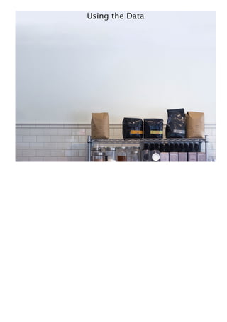 Using the Data
 