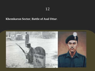 12Khemkaran Sector, Battle of Asal Uttar.