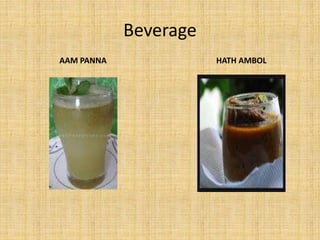 Beverage
AAM PANNA HATH AMBOL
 