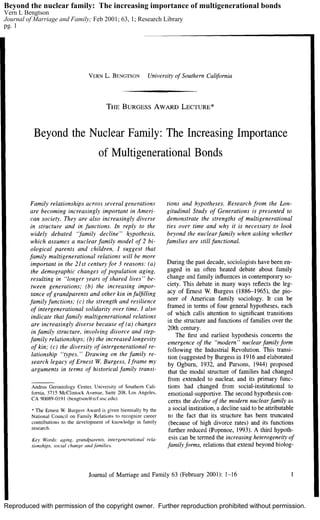 Beyond the nuclear family: The increasing importance of multigenerational bonds
Vern L Bengtson
Journal of Marriage and Family; Feb 2001; 63, 1; Research Library
pg. 1




Reproduced with permission of the copyright owner. Further reproduction prohibited without permission.
 