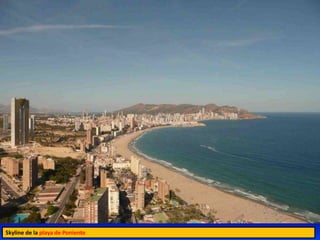 Skyline de la playa de Poniente
 