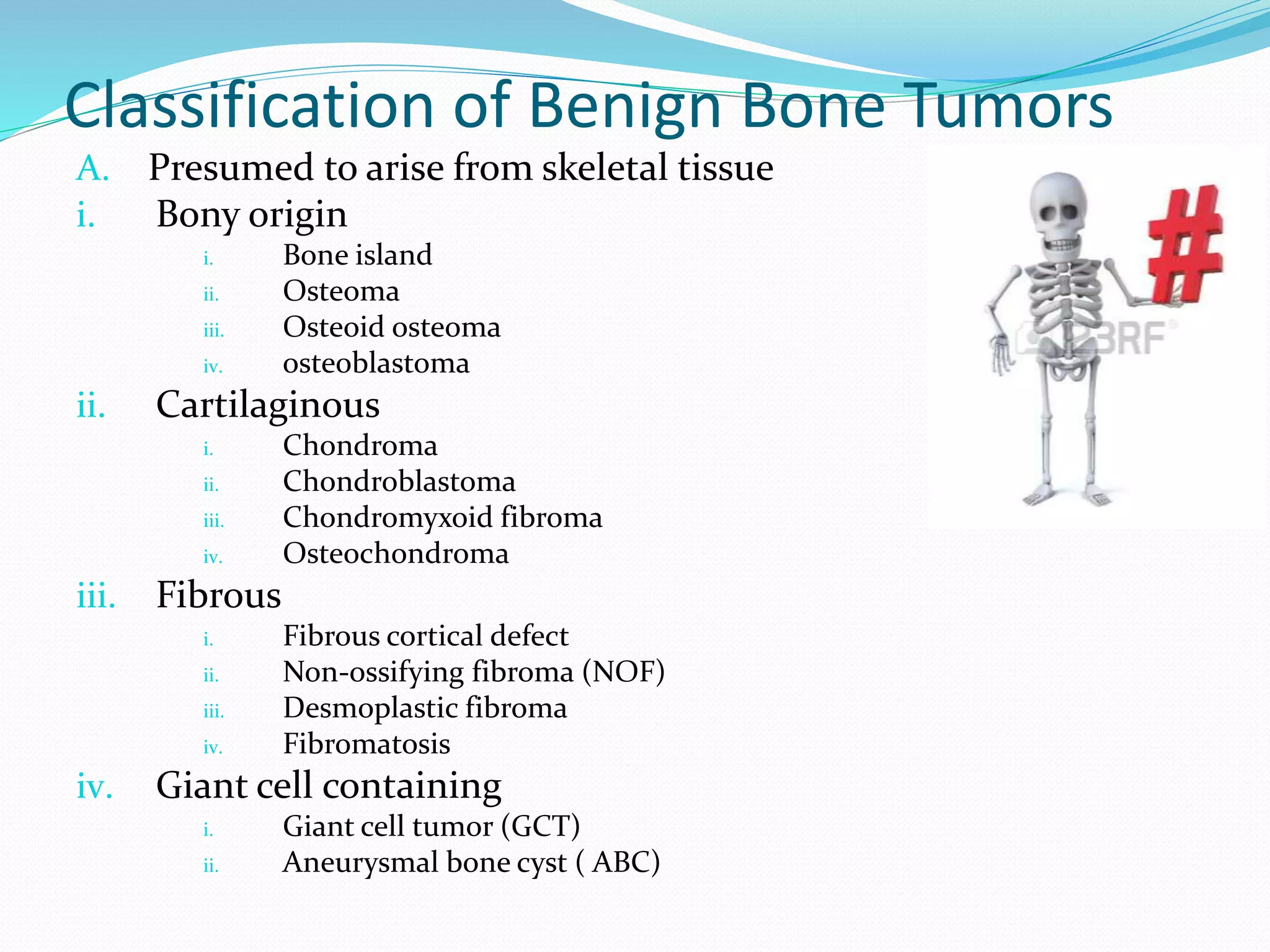 Pathological Bone Classification Benign bone tumors | PPTX