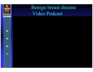 Benign breast disease
Video Podcast
 