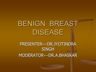 Benign breast disease