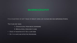 MAMMOGRAPHY
•
•
 