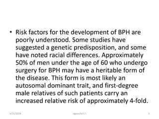 BENIGN PROSTATIC HYPERPLASIA for MBBS 600L Students | PPTX