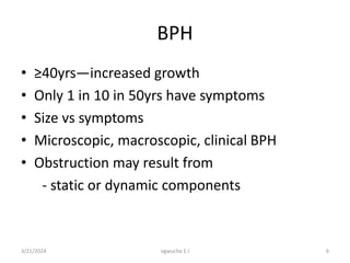 BENIGN PROSTATIC HYPERPLASIA for MBBS 600L Students | PPTX