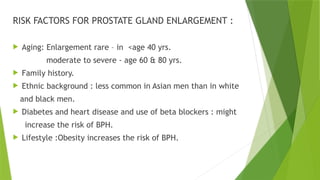 Benign prostatic Hyperplasia dr surya.pptx