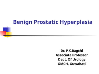 Benign Prostatic Hyperplasia POWER POINT PRESENTATION | PPT