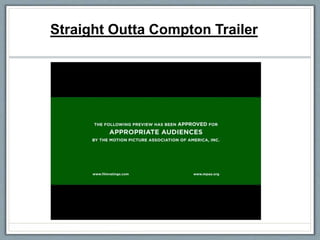 Straight Outta Compton | PPTX