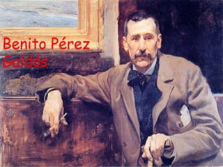 Benito Pérez
Galdós

 