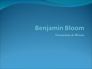 Taxonomía de Bloom 