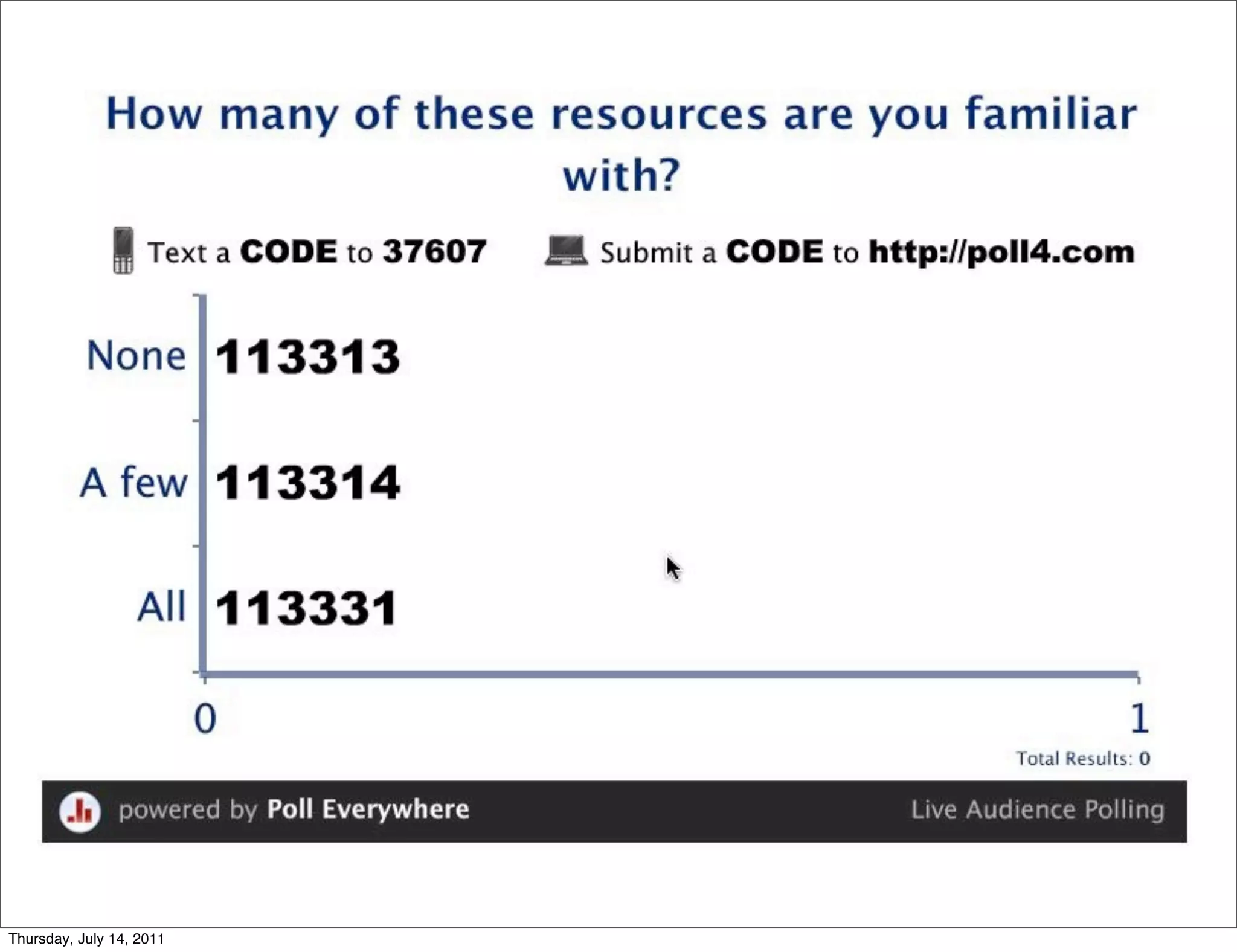 Thursday, July 14, 2011
 