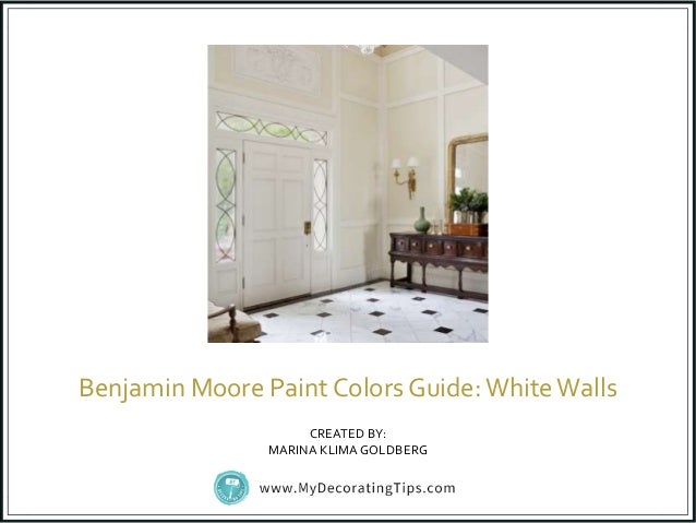 Benjamin Moore Paint Colors Guide White Walls