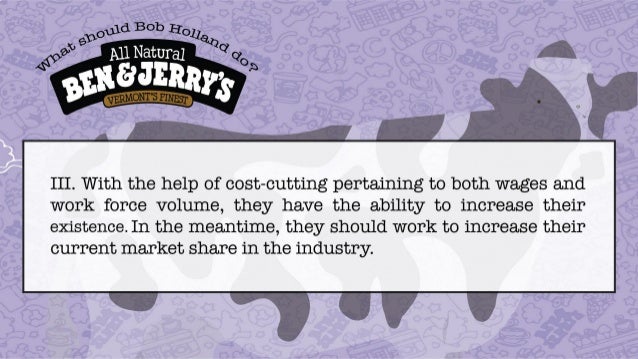Ben Jerry S Homemade Ice Cream Inc A Period Of Transition Case St