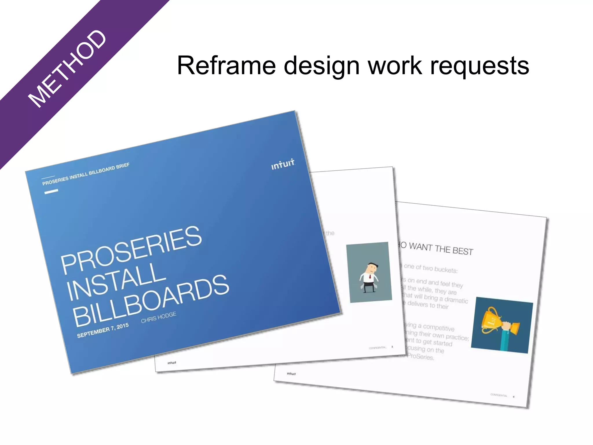 Reframe design work requests
 