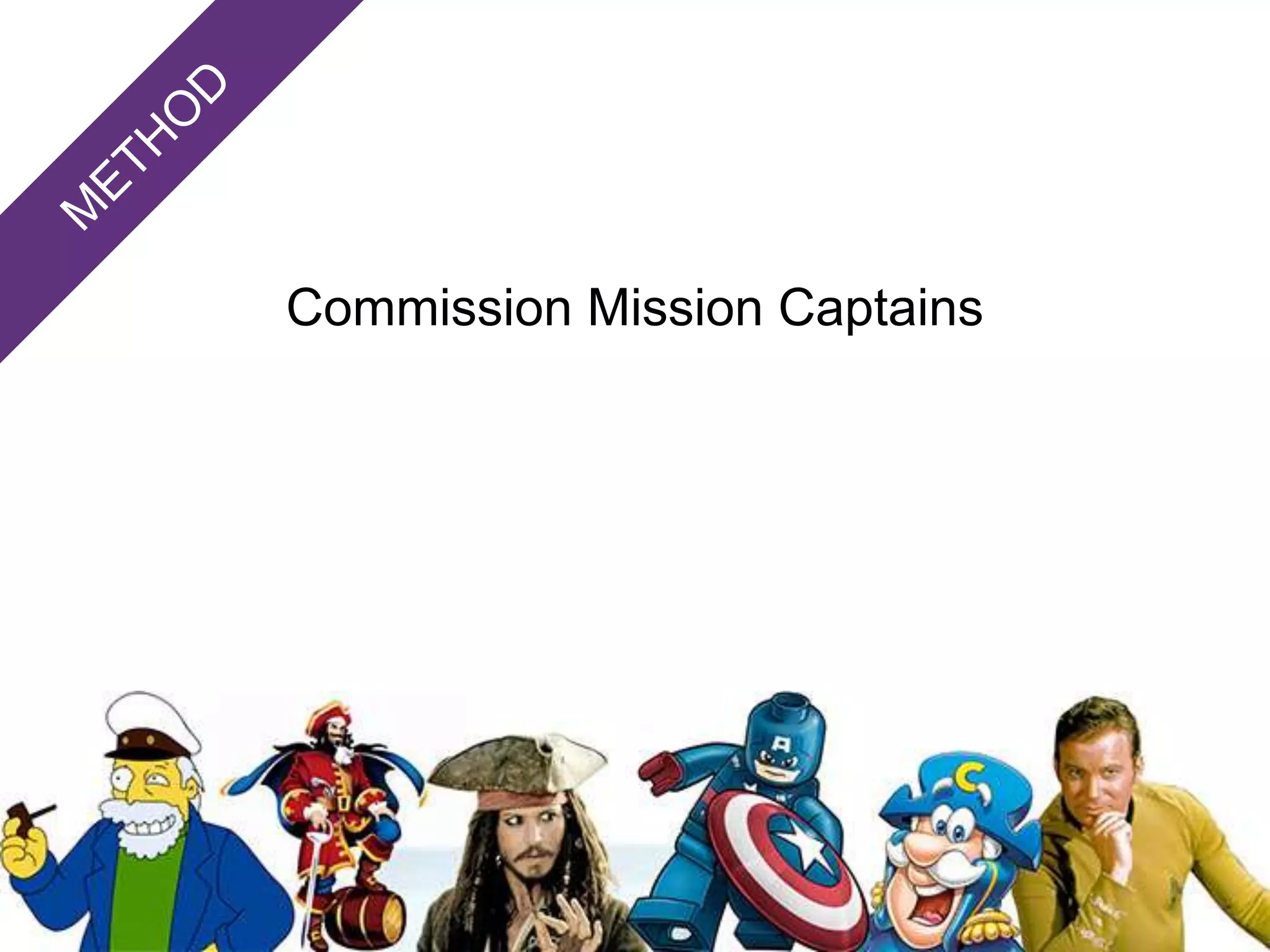 Commission Mission Captains
 