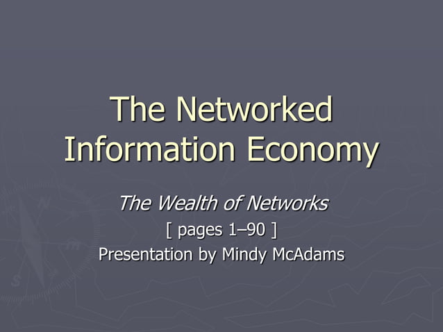 Networked Information Economy / Benkler | PPTX