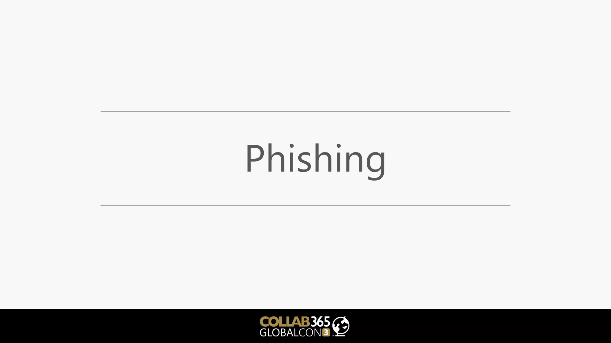 Phishing
 
