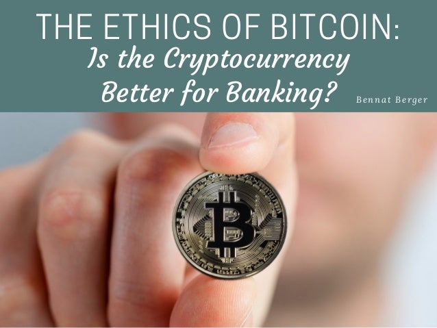 ethics of bitcoin