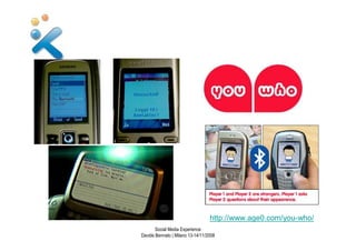 Social Media Experience