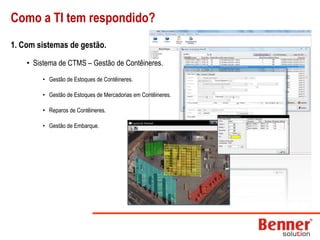 Redução dos custos logísticos como alvo da indústria.