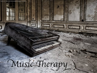 Image source: http://www.flickr.com/photos/rickharris/3691522967/

Music Therapy

 