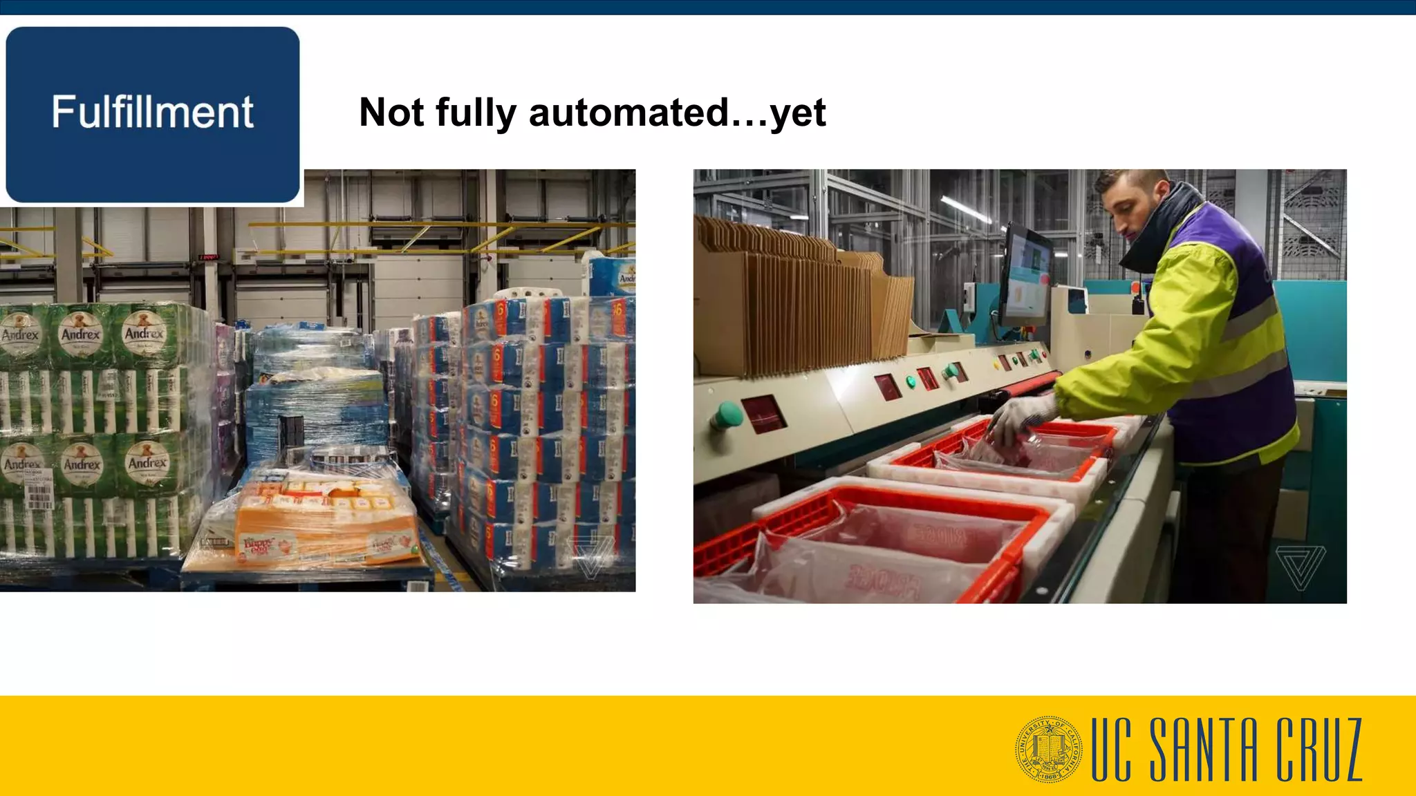 Not fully automated…yet
 