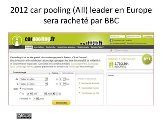 2012 car pooling (All) leader en Europe
sera racheté par BBC
 