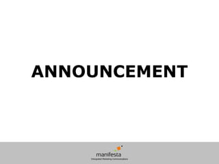 ANNOUNCEMENT
 