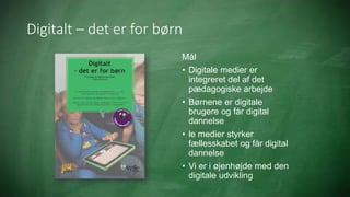 Digital strategi på skoleområdet i Vejle Kommune 2016-20
