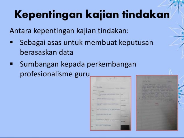 Tujuan Dan Kepentingan Kajian Tindadkan