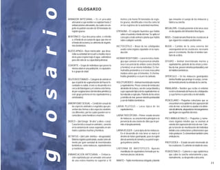 GLOSARIO




g l o s a r i o
                  ARMADOR ARTESANAL = Es el pescador                       metros y de hasta 50 toneladas de regis-             que envuelve el cuerpo de los moluscos y




                                                                                                                                                                                   E S P E C I E S
                     artesanal a cuyo nombre se explotan hasta 2           tro grueso, identificada e inscrita como tal         fabrica su concha.
                     embarcaciones artesanales, las cuales en con-         en los registros de la autoridad marítima.
                     junto no podrán exceder de 50 toneladas de                                                             MEGALOPA = Estado posterior al de larva zoea
                     registro grueso.                                  EPIFAUNA = El conjunto faunístico que habita            en decápodos del infraorden Brachyura.
                                                                          sobre el sustrato o fondo del mar. Se aplica el
                  BENTÓNICO =Que descansa sobre, o referido               concepto a todo animal o planta que habita        MISIS = Estado larvario final de los crustáceos al
                     a, el fondo de un cuerpo de agua; que vive en        sobre cualquier sustrato.                             que siguen los estados postlarvarios.
                     el fondo del océano y se alimenta de organis-
                     mos bentónicos.                                   HECTOCÓTILO = Brazo de los cefalópodos               MUDA = Cambio de la zona externa del




                                                                                                                                                                                   B E N T O N I C A S
                                                                          usado como órgano copulador en la repro-            exoesqueleto de los crustáceos, necesario
                  BUZOS APNEA = Buzo mariscador que desa-
                                                                          ducción.                                            para el crecimiento. Recibe el nombre tam-
                     rrolla su actividad sin recurrir a medios mecá-
                                                                                                                              bién de ecdisis.
                     nicos para respirar bajo el agua, valiéndose
                                                                       HERMAFRODITISMO = característica bioló-
                     para ello sólo de su capacidad pulmonar.
                                                                          gica que consiste en la presencia simultá-        OFIURO = Animal invertebrado marino y
                  COHORTE = Grupo de individuos que posee la              nea o secuencial de ambos sexos (macho               equinodermo, pariente de los erizos y estre-
                     misma edad en una población, es equivalen-           y hembra) en un mismo individuo. Es her-             llas de mar, poseen simetría pentaradial y son
                     te a grupo de edad                                   mafrodita protándrico si el sexo masculino           de hábitos bentónicos.
                                                                          madura antes que el femenino. Es herma-
                                                                          frodita ginándrico si ocurre lo contrario.        OPÉRCULO = En los moluscos gastrópodos
                  DEUTEROSTOMADO = Categoría de animal en                                                                      lámina flexible que protege el cuerpo, cerran-




                                                                                                                                                                                   D E
                     que el patrón de segmentación del huevo fe-       HOLOTUROIDEO = Animal invertebrado marino               do herméticamente la entrada de la concha.
                     cundado es radial, el ano se desarrolla en o         y equinodermo. Posee corona de tentáculos
                     cerca del blastoporo y el celoma está forma-         alrededor de la boca, son de cuerpo blando y      PARALARVA = Nombre que recibe el embrión




                                                                                                                                                                                   I M P O R T A N C I A
                     do por evaginaciones del intestino primitivo (a      cuya caparazón típica de los equinodermos se         recién eclosionado del huevo de cefalópodos
                     este grupo pertenecen los equinodermos y             ha reducido a espículas. Pariente de los erizos      y cuya forma es parecida a la del adulto.
                     vertebrados).                                        y estrellas de mar, poseen simetría pentaradial
                                                                          y son de hábitos bentónicos.                      PEDICELARIO = Pequeñas estructuras que se
                  DIMORFISMO SEXUAL = Condición sexual de                                                                      encuentran en la epidermis del caparazón del
                     las especies animales o vegetales que pre-        LARVA PLUTEUS = Larva típica de los                     erizo de mar, su función es ayudar a la obten-
                     sentan dos formas o dos aspectos anatómi-            equinodermos.                                        ción del alimento, atrapando los microorganismos
                     cos diferentes, por los cuales pueden ser re-                                                             que llegan a la superficie del erizo.
                     conocidos como hembras o machos.                  LARVA TROCÓFORA = Primer estado larvario
                                                                          de moluscos, su característica principal es la    PIES AMBULACRALES = Pequeños y nume-
                  DIOÍCO = (del Griego: “di=dos” y oikos =casa).          presencia de una corona de cilios que le per-        rosos órganos móviles que se asoman al
                     Característica sexual en animales, consiste          mite el desplazamiento.                              exterior del caparazón del erizo de mar. Cum-




                                                                                                                                                                                   C O M E R C I A L
                     en la existencia de sexos separados en ani-                                                               ple la función de movilización del individuo
                     males o plantas machos y hembras.                 LARVA VELIGER = Larva típica de los moluscos.           debido a las contraciones y distenciones que
                                                                          En el desarrollo de esta larva se marca el           éstos producen. S e denominan también como
                  DETRITUS = (del Latín: detritus = desgastado).          destino de futuro gastrópodo, pues la región         ambulacros.
                     Materia orgánica particulada, usada como ali-        dorsal aumenta de tamaño y su pared segre-
                     mento por gran variedad de invertebrados             ga la primera concha.                             PROTOZOEA = Estado larvario intermedio de
                     bentónicos, como moluscos, equinodermos                                                                   los crustáceos. Es anterior al estado de zoea.
                     y crustáceos.                                     LINTERNA DE ARISTOTELES: Aparato
                                                                          mandibular de equinoideos formado por nu-         PERIOSTRACO = Cubierta o capa epidérmica
                  EMBARCACION ARTESANAL = Embarca-                        merosas piezas calcáreas.                            que cubre la concha externamente y que,
                    ción explotada por un armador artesanal                                                                    normalmente, se desprende o descama.
                    de una eslora máxima no superior a 18              MANTO = Tejido membranoso delgado y blando
                                                                                                                                                                                  23
 