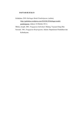 Bentuk bentuk pengajaran individual (KELOMPOK 4)