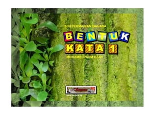 Siri Permainan Bahasa : Bentuk Kata 1