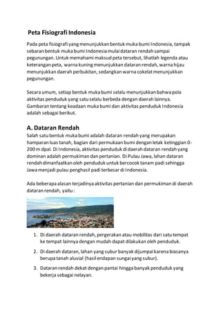 Di Wilayah Pegunungan Aktivitas Penduduk Umumnya Sebagai Bentuk muka bumi dan aktivitas penduduk indonesia