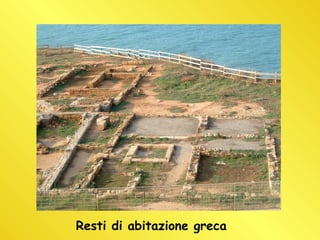 Resti di abitazione greca 