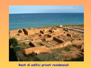 Resti di edifici privati residenziali 